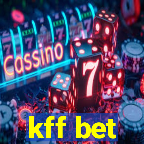 kff bet